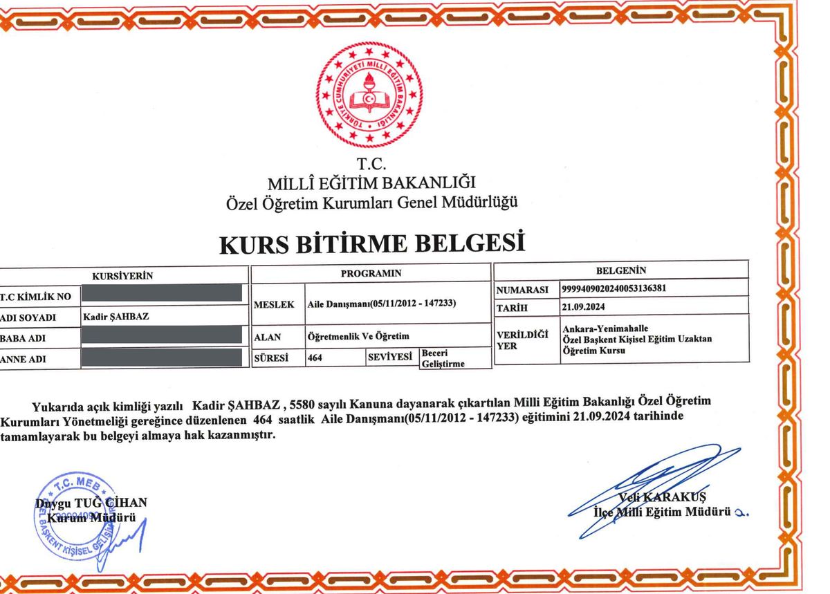 Millî Eğitim Bakanlığı onaylı 464 saatlik Aile Danışmanlığı kurs bitirme belgesi — Kadir Şahbaz